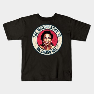 Retro Style Fan Art Design Ms. Lauryn Hill // The Miseducation of Kids T-Shirt